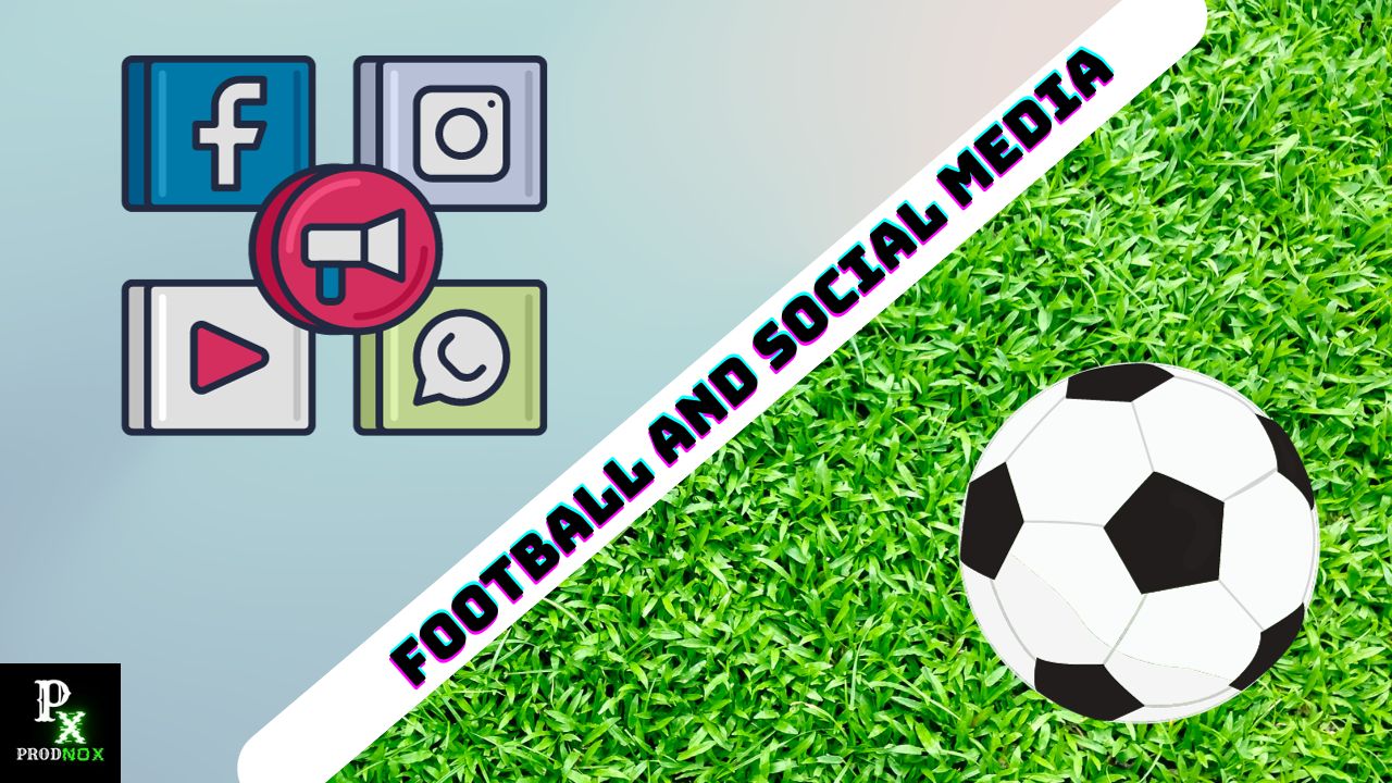 Read more about the article Football and Social Media